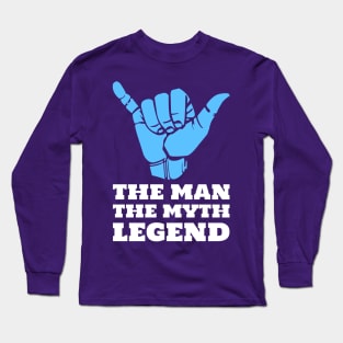 The Man, The Myth Long Sleeve T-Shirt